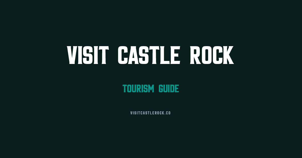 Shopping & Travel Guides | Visit Castle Rock